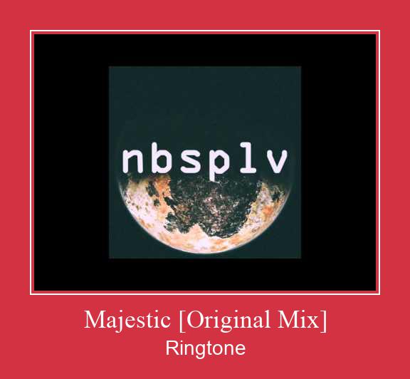 Majestic [Original Mix] 着信音を無料でダウンロード