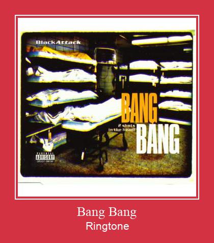 Bang Bang Ringtone Last ned gratis