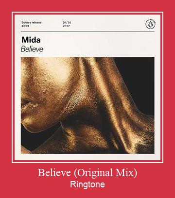 Believe (Original Mix) Nhạc chuông tải miễn phí