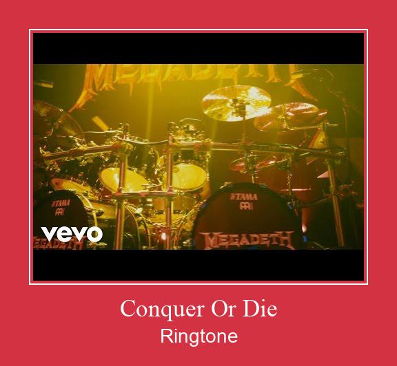 Conquer Or Die Ringtone Download Free