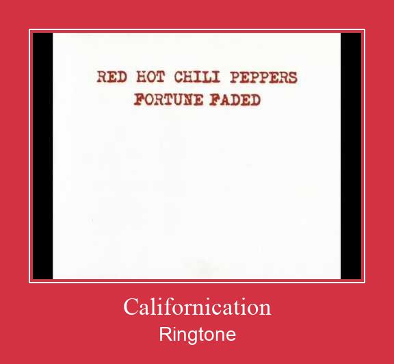 Californication Ringtone Lataa ilmaiseksi