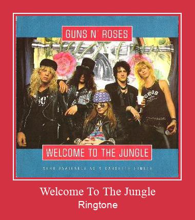 Welcome To The Jungle ரிங்டோன் பதிவிறக்க இலவச