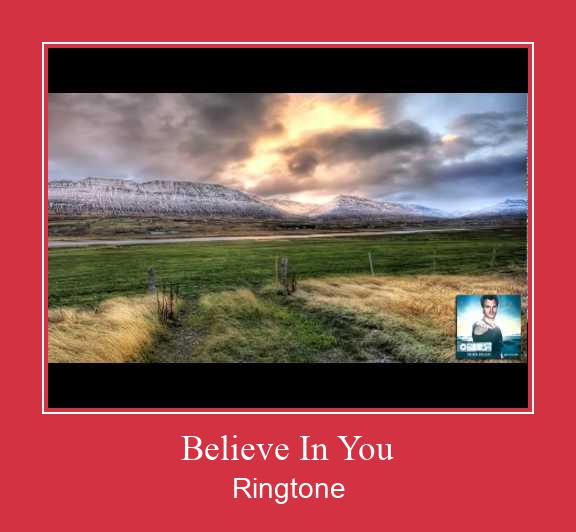Believe In You Ringtone Descărcați gratuit