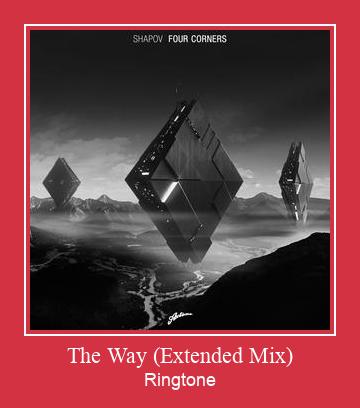 The Way (Extended Mix) Ringtone Descărcați gratuit
