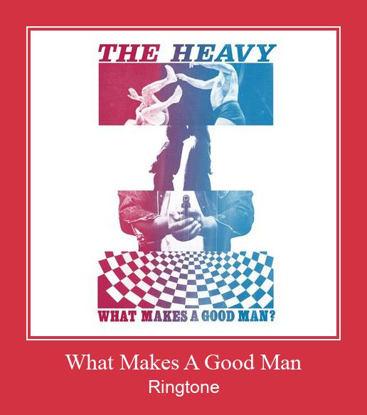 What Makes A Good Man ರಿಂಗ್ಟೋನ್ ಡೌನ್ಲೋಡ್ ಉಚಿತ