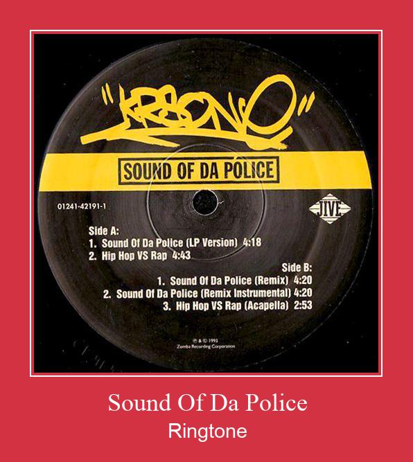 Sound Of Da Police Tono de llamada gratis