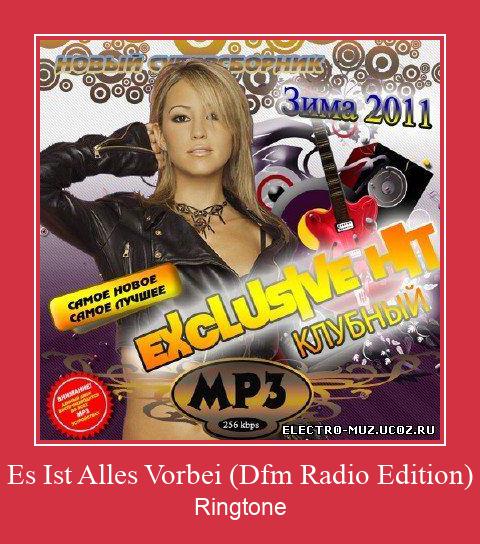 Es Ist Alles Vorbei (Dfm Radio Edition) ರಿಂಗ್ಟೋನ್ ಡೌನ್ಲೋಡ್ ಉಚಿತ