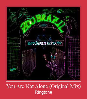 You Are Not Alone (Original Mix) Ringtone Download pulsuz