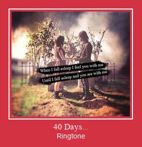 40 Days... Ringtone Ladda ner gratis