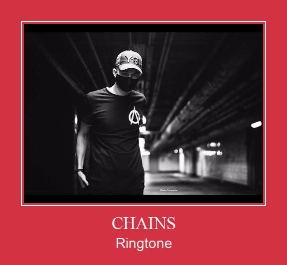 CHAINS ดาวน์โหลดริงโทนฟรี