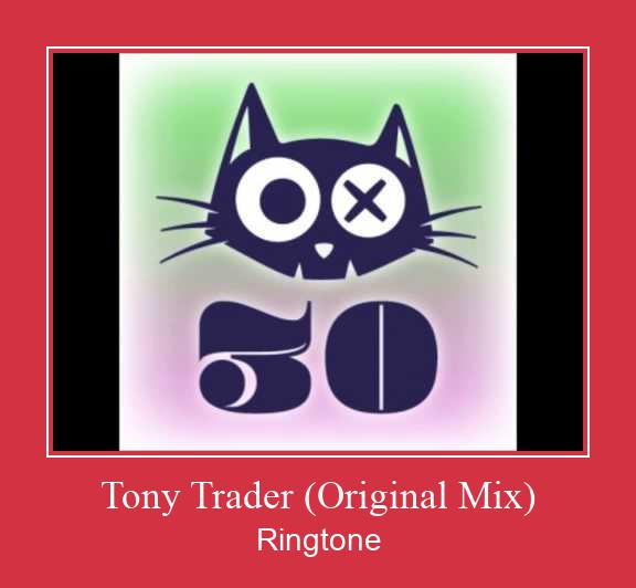 Tony Trader (Original Mix) צלצול הורד חינם