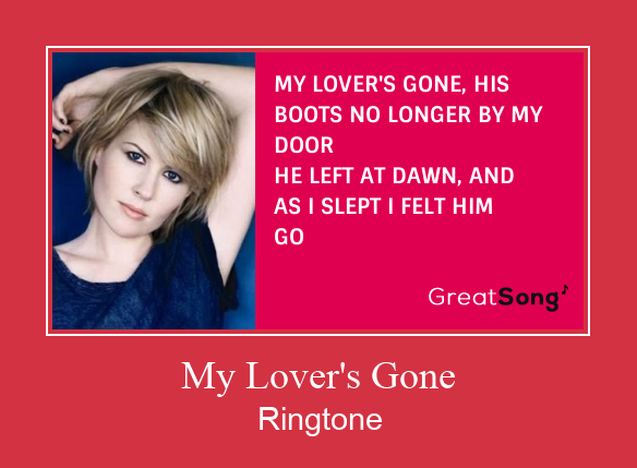 My Lover's Gone Ringtone Download Free