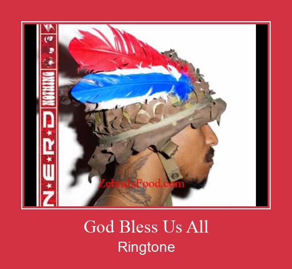 God Bless Us All Suoneria Download gratuito.