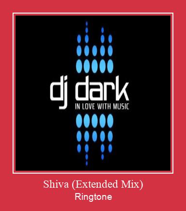 Shiva (Extended Mix) ரிங்டோன் பதிவிறக்க இலவச