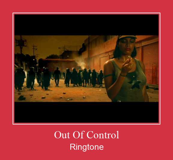 Out Of Control रिंगटोन मुफ्त डाउनलोड करें