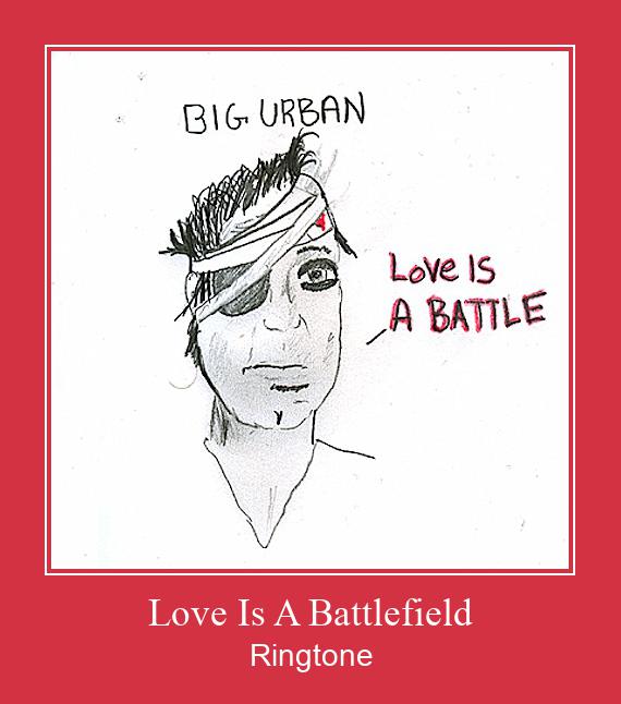 Love Is A Battlefield ರಿಂಗ್ಟೋನ್ ಡೌನ್ಲೋಡ್ ಉಚಿತ