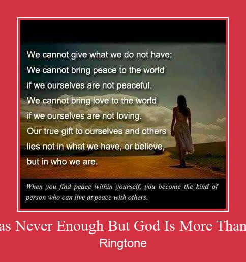 More Was Never Enough But God Is More Than Enough Zil sesi indir ücretsiz