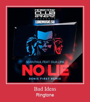 Bad Ideas Рингтоне Бесплатно бесплатно