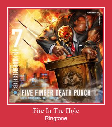 Fire In The Hole ರಿಂಗ್ಟೋನ್ ಡೌನ್ಲೋಡ್ ಉಚಿತ