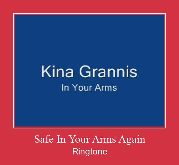 Safe In Your Arms Again צלצול הורד חינם