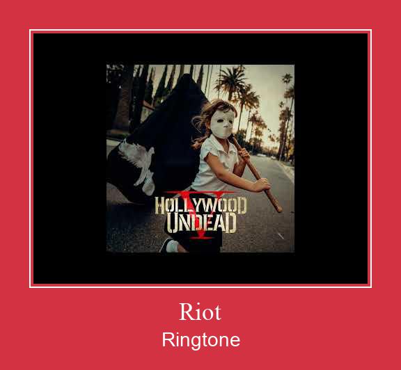 Riot Nhạc chuông tải miễn phí