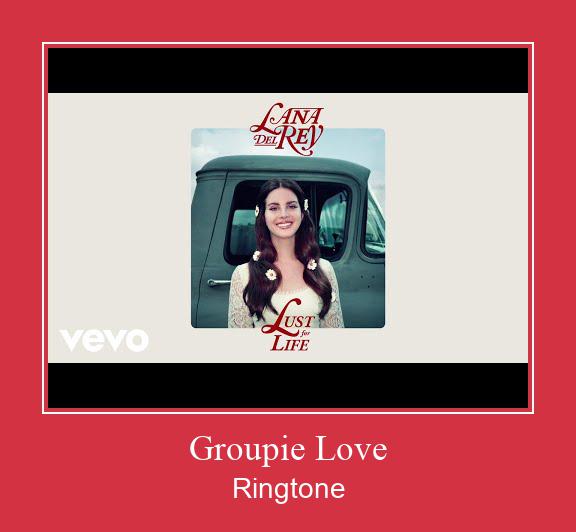 Groupie Love Рингтоне Бесплатно бесплатно