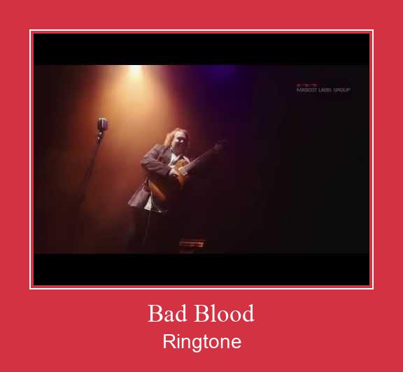 Bad Blood Ringtone Download Free