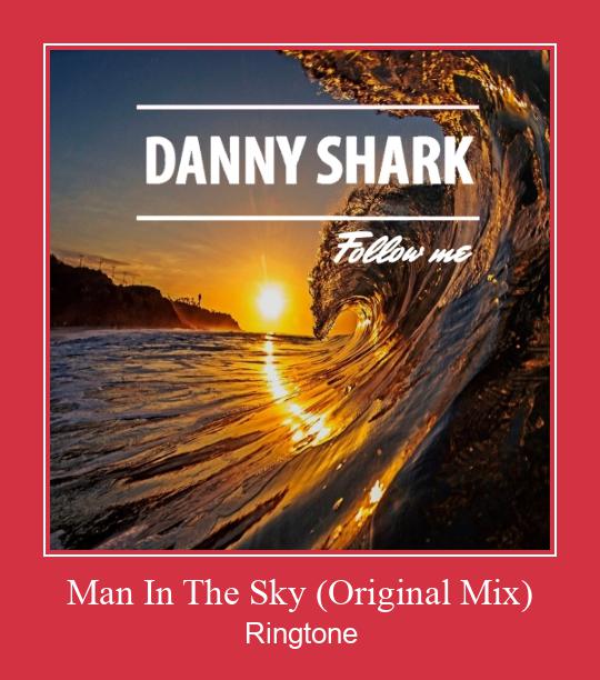 Man In The Sky (Original Mix) Ringtone Download Free