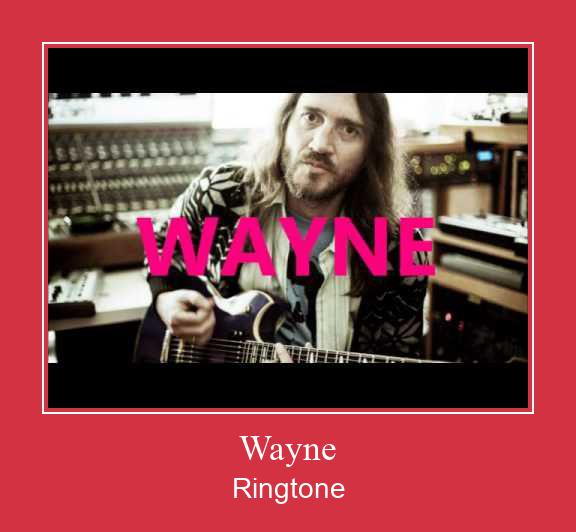 Wayne Ringtone Завантажити безкоштовно