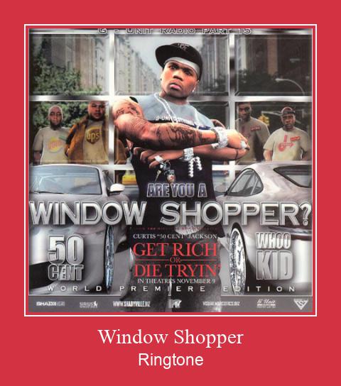 Window Shopper Ringtone Descărcați gratuit