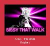 Sissy That Walk zvana signāls