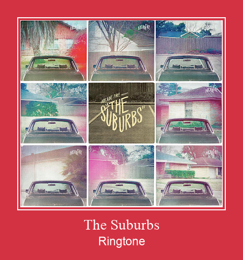 The Suburbs Ringtone allalaadimine tasuta