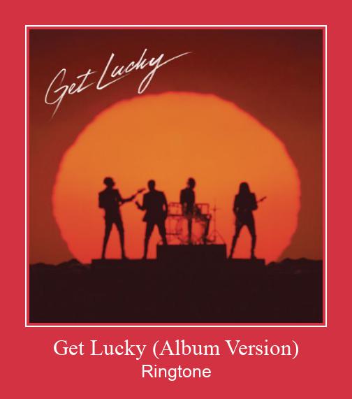 Get Lucky (Album Version) צלצול הורד חינם