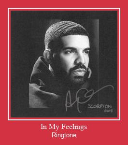 In My Feelings రింగ్టోన్ ఉచితంగా డౌన్లోడ్ చేసుకోండి