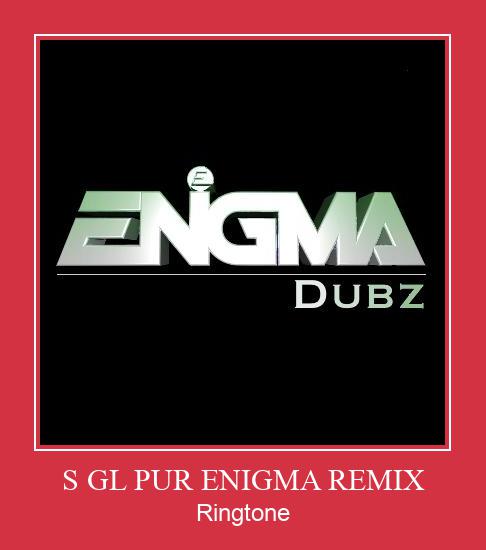 S GL PUR ENIGMA REMIX Suoneria Download gratuito.