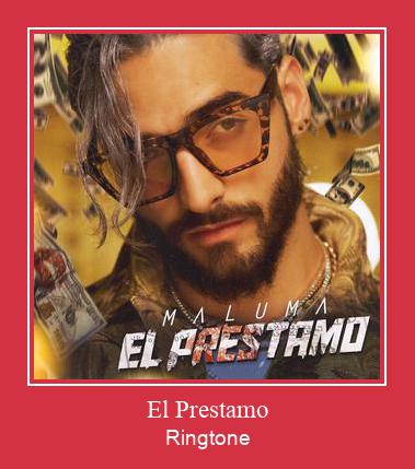 El Prestamo Ringtone Download pulsuz