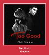 Too Good zvonenie