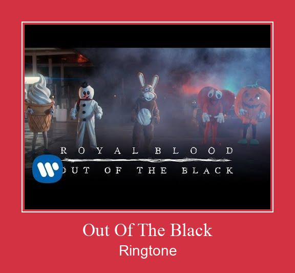 Out Of The Black Ringtone Download pulsuz