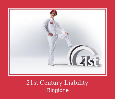 21st Century Liability ดาวน์โหลดริงโทนฟรี