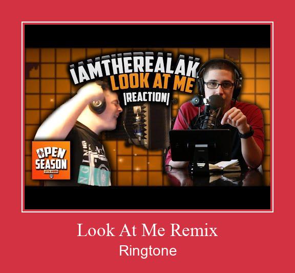 Look At Me Remix Ringtone Download Free
