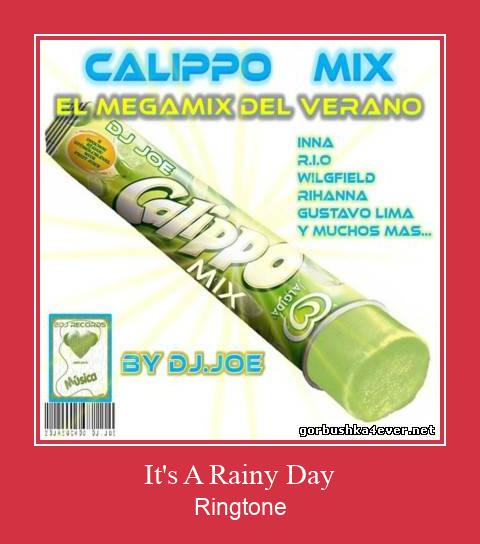 It's A Rainy Day ರಿಂಗ್ಟೋನ್ ಡೌನ್ಲೋಡ್ ಉಚಿತ