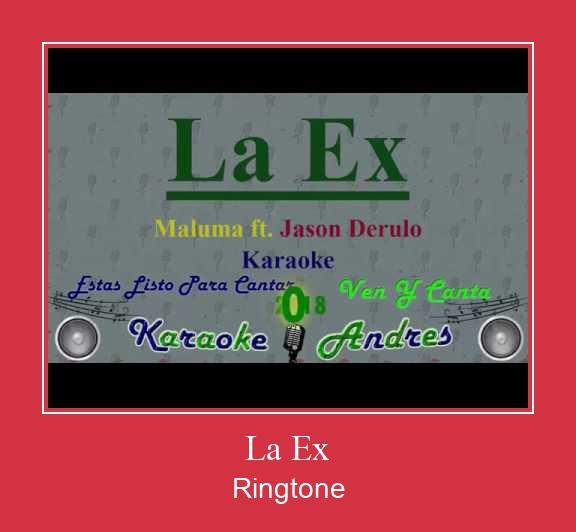 La Ex Ringtone atsisiųsti nemokamai