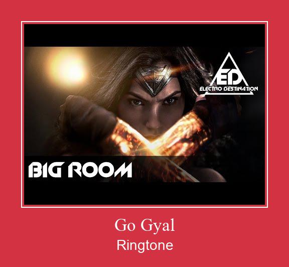 Go Gyal Ringtone Last ned gratis