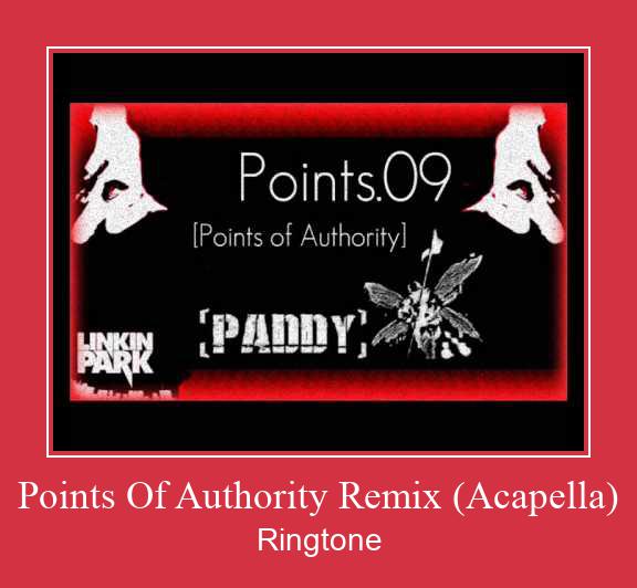 Points Of Authority Remix (Acapella) Ringtone atsisiųsti nemokamai