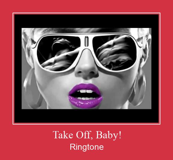 Take Off, Baby! Suoneria Download gratuito.