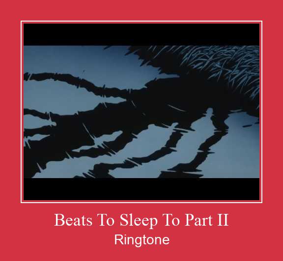 Beats To Sleep To Part II Ringtone Download Proste.