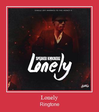 Lonely Ringtone Descărcați gratuit