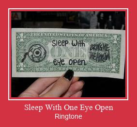 Sleep With One Eye Open ರಿಂಗ್ಟೋನ್ ಡೌನ್ಲೋಡ್ ಉಚಿತ