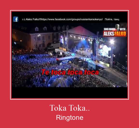 Toka Toka.. Nhạc chuông tải miễn phí