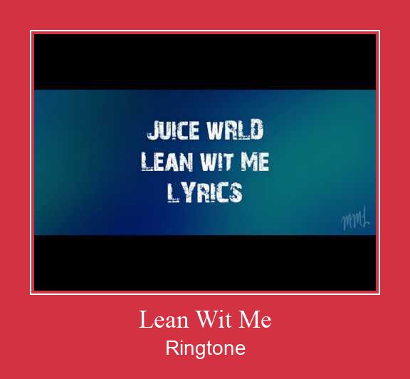 Lean Wit Me ರಿಂಗ್ಟೋನ್ ಡೌನ್ಲೋಡ್ ಉಚಿತ